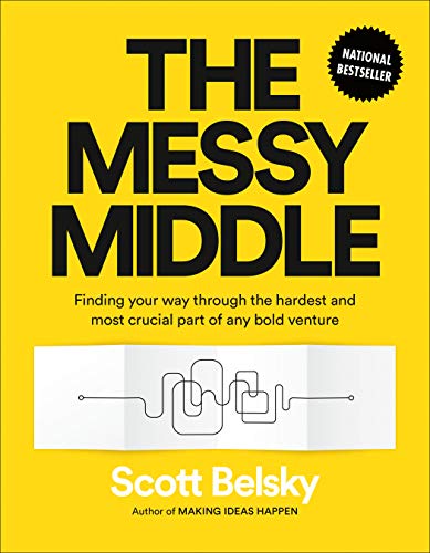 The Messy Middle Book Cover