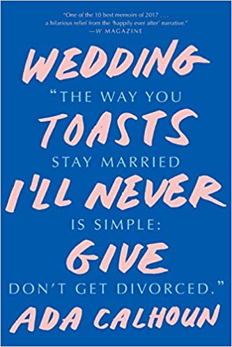 Wedding Toasts I'll Never Give Book Cover